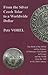 From the Silver Czech Tolar to a Worldwide Dollar: The Birth of the Dollar and its Journey of Monetary Circulation in Europe and the World from the 16th to the 20th Century (East European Monograph)