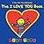 The I LOVE YOU Book by Todd Parr
