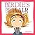 Birdie's Big-Girl Hair (Bir...