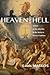 Heaven and Hell: Visions of the Afterlife in the Western Poetic Tradition