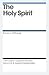 The Holy Spirit (The Gospel Coalition Booklets)
