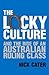 The Lucky Culture And The R...