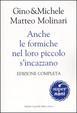 Anche le formiche...