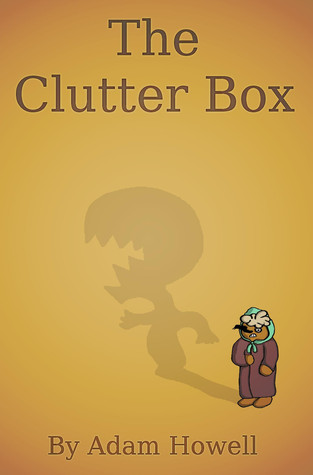 The Clutter Box (Kindle Edition)