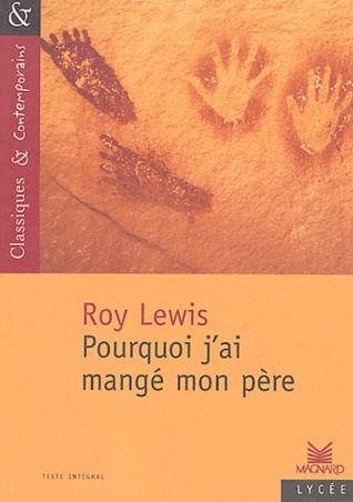Pourquoi j'ai mangé mon père