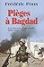 Pièges à Bagdad by Frédéric Pons