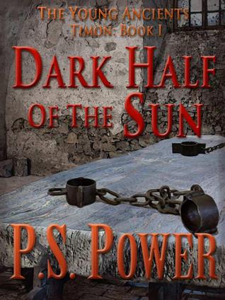 The Dark Half of the Sun (The Young Ancients, #7)