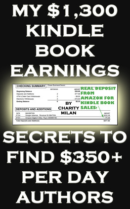 My $1,300 Kindle Book Earnings: Secret Ways To Find Amazon eBook Authors Making $350+ Per Day and Steal Their Sales Tricks