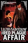 The Red Plague Affair by Lilith Saintcrow