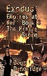The Rising Storm (Exodus: Empires at War, #3)