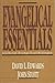 Evangelical Essentials: A L...