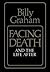 Facing Death and the Life After
