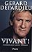 VIVANT by Gérard Depardieu