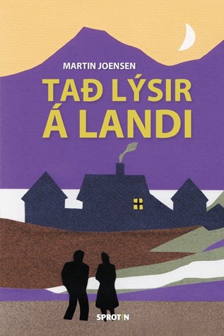 Tað lýsir á landi