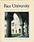 A History of Rice University: The Institute Years, 1907-1963