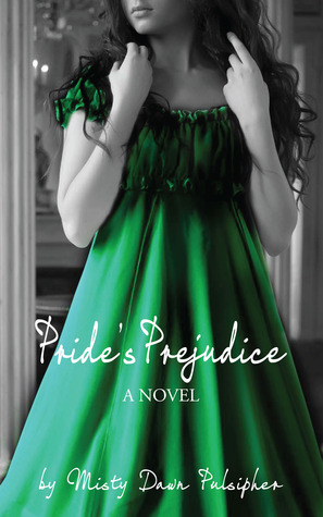 Pride's Prejudice (Paperback)