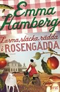 Larma, släcka, rädda i Rosengädda