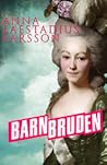 Barnbruden by Anna Laestadius Larsson