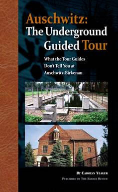 Auschwitz: The Underground Guided Tour (Unbound)