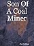 Son Of A Coal Miner