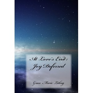 At Love's End: Joy Deferred
