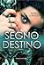 Il segno del destino (His F...