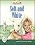 Soft And White (American Language Readers Series, #3)
