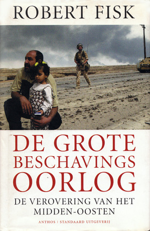 De grote beschavingsoorlog: de verovering van het Midden-Oosten
