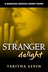 Stranger Delight