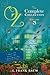 Oz, The Complete Collection, Volume 5: The Magic of Oz / Glinda of Oz / The Royal Book of Oz (Oz, #13-15)