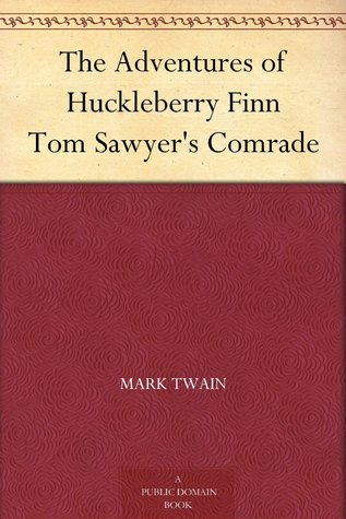 The Adventures of Huckleberry Finn