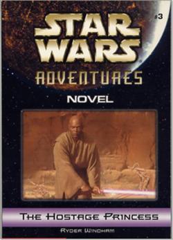 The Hostage Princess (Star Wars Adventures, #3)