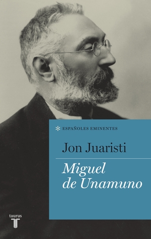 Miguel de Unamuno (Kindle Edition)