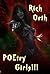 POEtry Girls!!! by Rich Orth