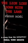 The Lion Lies Down with the Lamb (Small Town Ghosts)