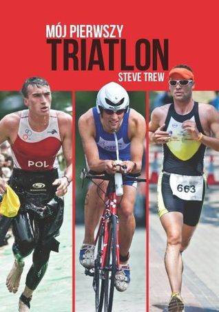 Mój pierwszy triatlon