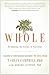 Whole by T. Colin Campbell