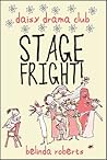 Stage Fright by Belinda Roberts