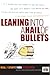 Leaning into a Hail of Bullets: Real Life Stuff for Men on Temptation : A Bible Discussion Guide Featuring the Message