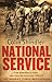 National Service: From Aldershot to Aden: Tales from the Conscripts, 1946-62