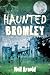 Haunted Bromley