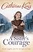 A Sister's Courage by Catherine King