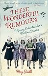 These Wonderful Rumours! by May Smith