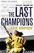 The Last Champions