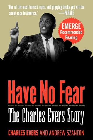 Have No Fear: The Charles Evers Story