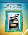 12 Steps: A Spiri...