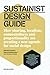 Sustainist Design Guide by Michael Schwarz Sustainist Design Guide by Michael Schwarz