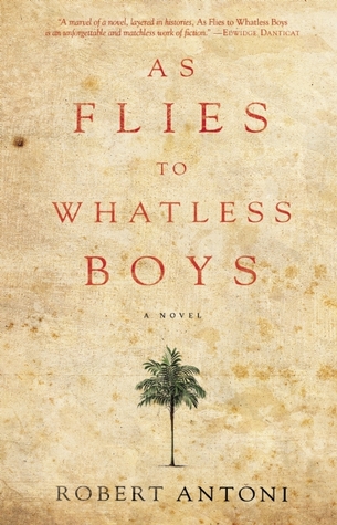 As Flies to Whatless Boys (Paperback)