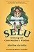 Selu: Seeking the Corn-Mother's Wisdom