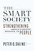 The Smart Society: Strengthening America s Greatest Resource, Its People